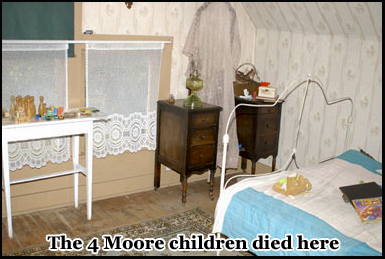 The 4 Moore children were murdered in the upstairs from bedroom of the house